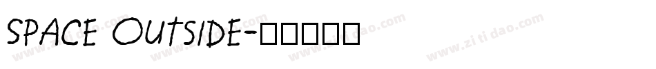 Space Outside字体转换